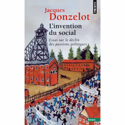 ISBN L'Invention Du Social. Essai Sur Le Declin Des Passions Politiques, société, Français