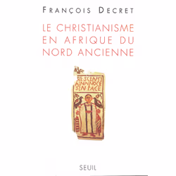 ISBN Le Christianisme en Afrique du Nord ancienne, 304 pages