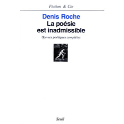 ISBN La Poésie est inadmissible. oeuvres poétiques complètes livre