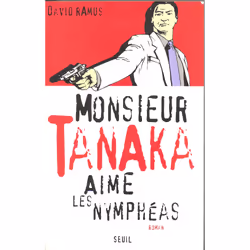 ISBN Monsieur Tanaka aime les nymphéas, 396 pages