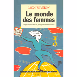 ISBN Le Monde des femmes. Inégalité des sexes, inégalité des sociétés, 216 pages