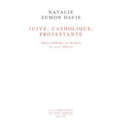 ISBN Juive, Catholique, Protestante. Trois femmes en marge au XVIIe siècle livre
