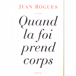ISBN Quand la foi prend corps, 240 pages