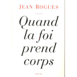 ISBN Quand la foi prend corps livre