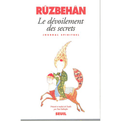 ISBN Le Dévoilement des secrets et les Apparitions des lumières. Journal spirituel du Maître de Shîrâz livre