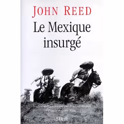 ISBN Le Mexique Insurgé, histoire, Français, Livre broché