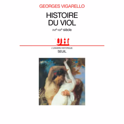 ISBN Histoire du viol (XVIe-XXe siècle), 368 pages