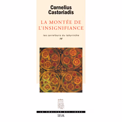 ISBN La Montée de linsignifiance, Les Carrefours du labyrinthe, 256 pages