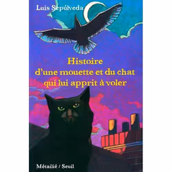 Seuil HISTOIRE DE LA MOUETTE ET DU CHAT QUI LUI APPRIT A VOLER, Français, Livre broché, 135 pages