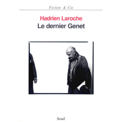 ISBN Le Dernier Genet. Histoire des hommes infâmes livre