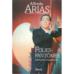 Folies-fantômes. Mémoires imaginaires