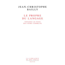 ISBN Le Propre du langage. Voyages au pays des noms communs livre