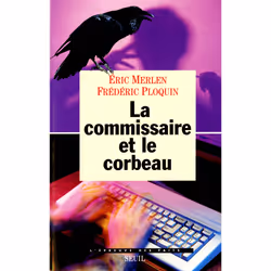 ISBN La Commissaire et le Corbeau, 240 pages