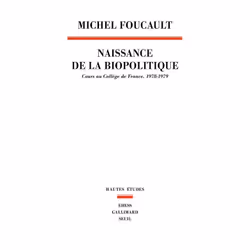 ISBN La Naissance De La Biopolitique. Cours Au College De France (1978-1979), philosophie, Français, Livre broché