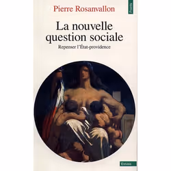 ISBN La Nouvelle Question Sociale. Repenser L'Etat-Providence, société, Français