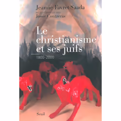 ISBN Le Christianisme et ses juifs (1800-2000), 504 pages