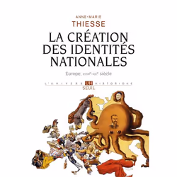 ISBN La Creation Des Identites Nationales; Europe Xviii-Xx Siecle, histoire, Français