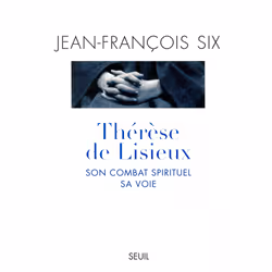 ISBN Thérèse de Lisieux, son combat spirituel, sa voie, 456 pages