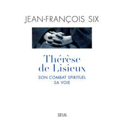 ISBN Thérèse de Lisieux, son combat spirituel, sa voie livre