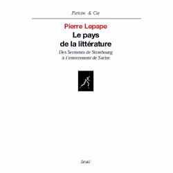 ISBN Le Pays de la littérature. Des Serments de Strasbourg à lenterrement de Sartre, 736 pages