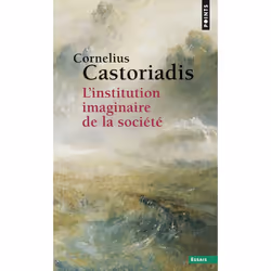 ISBN L'Institution Imaginaire De La Societe, philosophie, Français, Livre broché