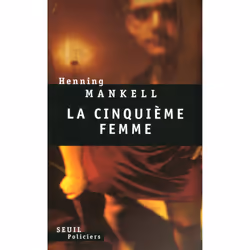 ISBN La Cinquième Femme, 492 pages