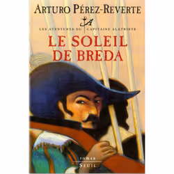 ISBN Le Soleil de Breda, Les Aventures du Capitaine Alatriste, t. 3, 238 pages