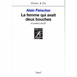 ISBN La Femme qui avait deux bouches, et autres récits, 564 pages