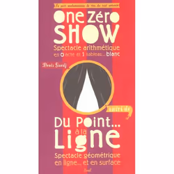ISBN One Zero Show. Du Point A La Ligne, histoire, Français, Livre broché