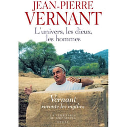 L'Univers, les Dieux, les Hommes. Récits grecs des origines