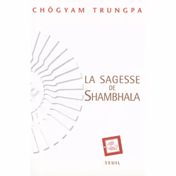 ISBN La Sagesse de Shambhala, 288 pages