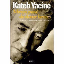 ISBN Minuit Passe De Douze Heures. Ecrits Journalistiques (1947-1989), Romance, Français, Livre broché
