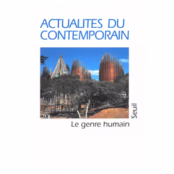 ISBN Le Genre humain, n° 35, Actualités du contemporain, 336 pages