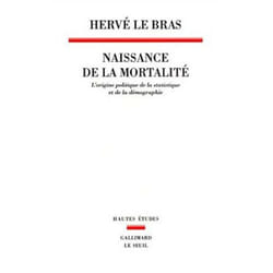 ISBN Naissance de la mortalité. Lorigine politique de la statistique et de la démographie livre