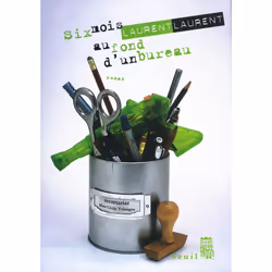 ISBN Six Mois au fond dun bureau, 128 pages