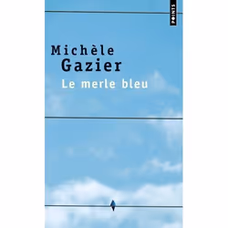 Seuil LE MERLE BLEU, Français, Livre broché, 235 pages