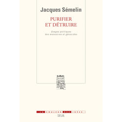ISBN Purifier et Détruire. Usages politiques des massacres et génocides livre