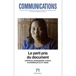 ISBN Communications, n° 71, Le Parti pris du document. Littérature, photographie, cinéma et architecture au XXe siècle livre
