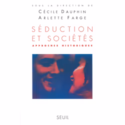 ISBN Séduction et Sociétés. Approches historiques, 352 pages