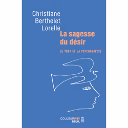 ISBN La Sagesse du désir. Le yoga et la psychanalyse, 528 pages