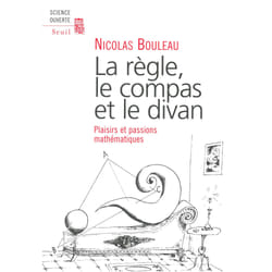 ISBN La Règle, le Compas et le Divan. Passions mathématiques livre