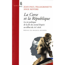 ISBN La Corse et la République. La vie politique, de la fin du second Empire au début du XXIe siècle livre
