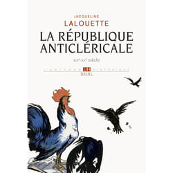 ISBN La République anticléricale (XIXe-XXe siècle) livre