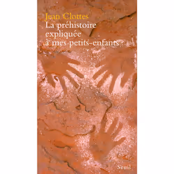 ISBN La Préhistoire expliquée à mes petits-enfants, 64 pages