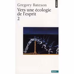 ISBN Vers Une Ecologie De L'Esprit T.2, Psychologie, Français, Livre broché