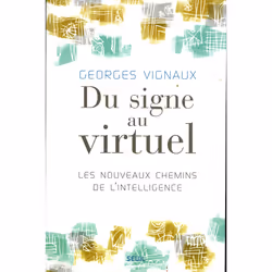 ISBN Du signe au virtuel. Les nouveaux chemins de lintelligence, 224 pages