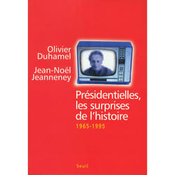 ISBN Présidentielles. Les surprises de lhistoire (1965-1995) livre