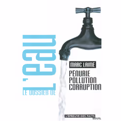 ISBN Le Dossier de leau. Pénurie, pollution, corruption, 408 pages