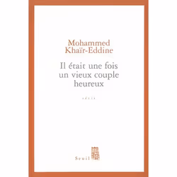 ISBN Il Etait Une Fois Un Vieux Couple Heureux, Littérature, Français