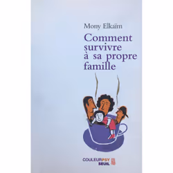 ISBN Comment survivre à sa propre famille, 180 pages